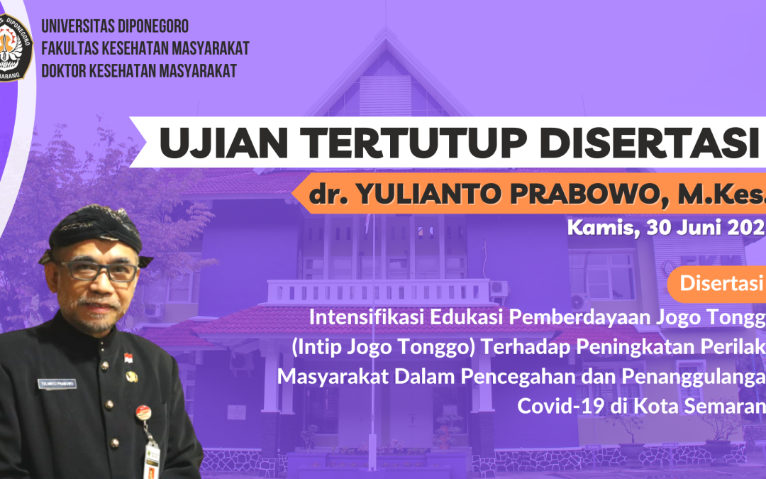 Ujian Tertutup Disertasi DKM FKM UNDIP an Prabowo Yulianto
