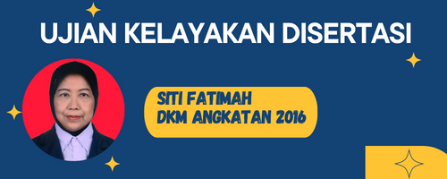 Ujian Kelayakan Disertasi DKM FKM UNDIP an Siti Fatimah