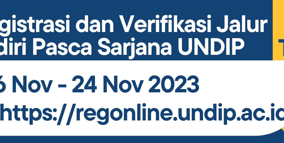 Registrasi Ulang Jalur Ujian Mandiri Program Doktor, Magister, dan Profesi Semester Genap Gel 1 TA. 2023/2024